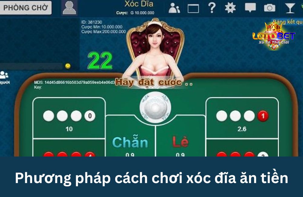 Phương pháp cách chơi xóc đĩa ăn tiền