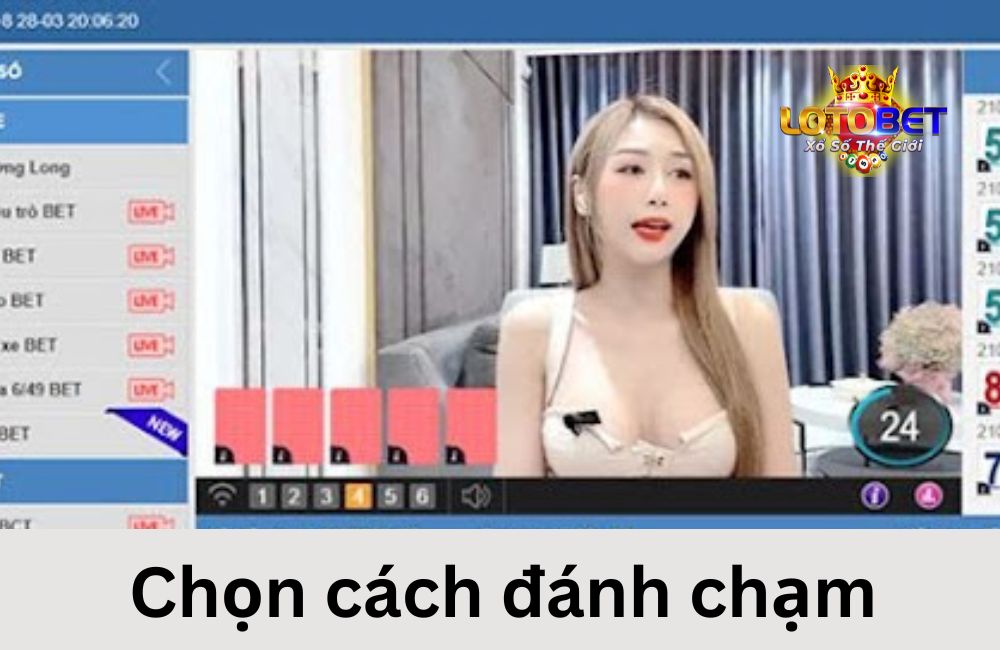 Chọn cách đánh chạm