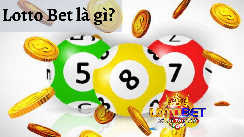 Lotto Bet la gì