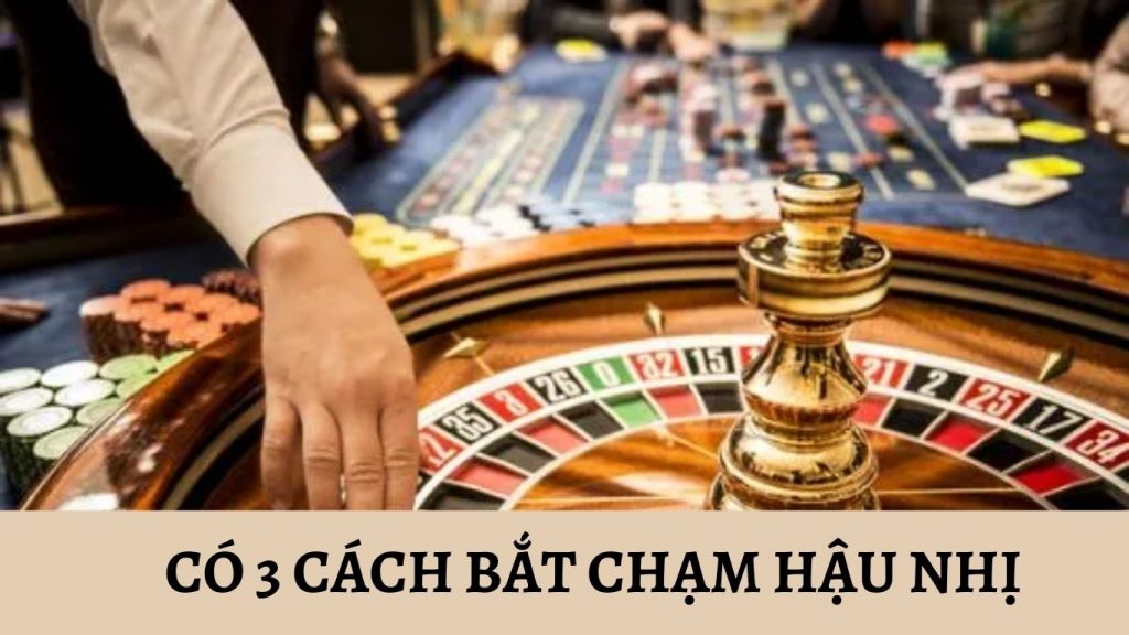 cách bắt chạm hậu nhị